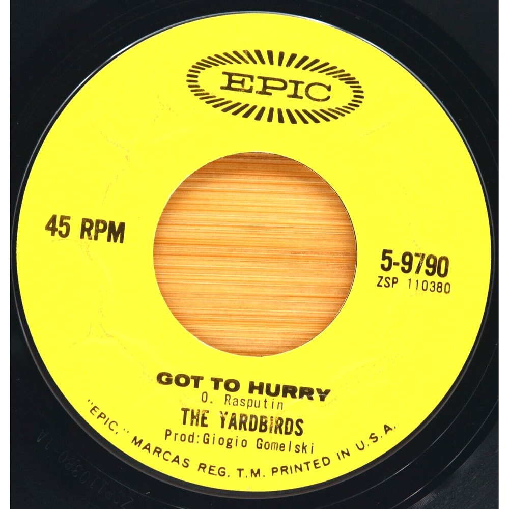 THE YARDBIRDS - GOT TO HURRY / FOR YOUR LOVE - ROCK 45 / EPIC RELEASE